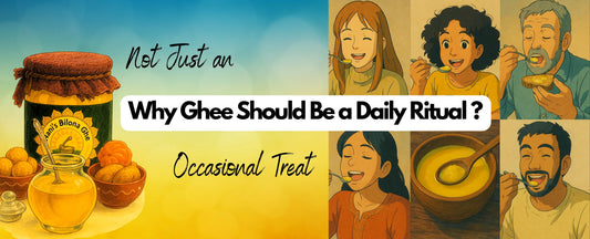 Why Ghee Should Be a Daily Ritual (Not Just an Occasional Treat)